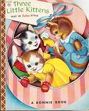 Image du vendeur pour The Three Little Kittens: a Rebus Story in Words and Pictures mis en vente par Hyde Brothers, Booksellers