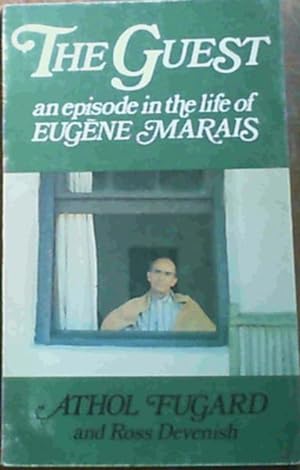 Image du vendeur pour The Guest: An Episode in the Life of Eugene Marais mis en vente par Chapter 1