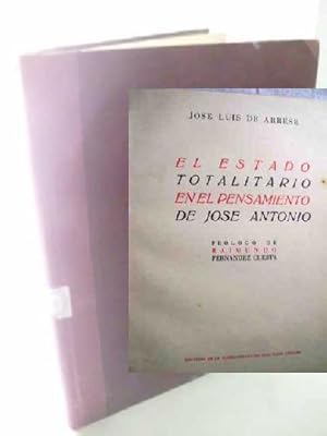 EL ESTADO TOTALITARIO EN EL PENSAMIENTO DE JOSÉ ANTONIO