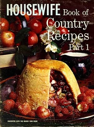 Bild des Verkufers fr Housewife Book of Country Recipes : Parts 1 zum Verkauf von Godley Books