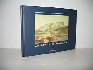 Zeichnungen von Goethes Hand: 32 Wiedergaben nach Aquarellen und Skizzen des Dichters mit Texten ...