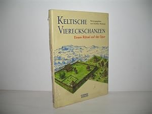 Keltische Viereckschanzen: Einem Rätsel auf der Spur. Mit Beitr. von Michael Altjohann u. a.;