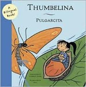 Seller image for Thumbelina/Pulgarcita (Paperback) for sale by AussieBookSeller