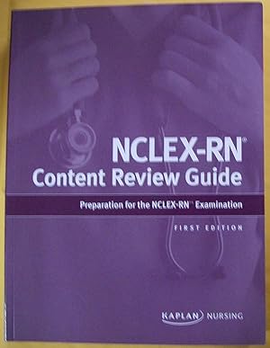 Seller image for NCLEX-RN Content Review Guide, First Edition: Preparation for the NCLEX-RN Examination for sale by Book Nook
