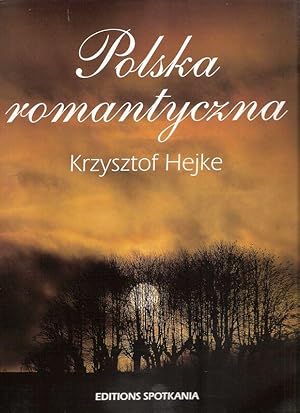 Seller image for Polska romantyczna. (ze wstepem Marka Rostworowskiego). for sale by Brbel Hoffmann