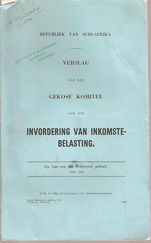 Seller image for Verslag van die Gekose Komitee oor die Invordering van Inkomste-belasting for sale by Snookerybooks