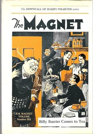 Seller image for Magnet Facsimile Vol. 6 : The Downfall of Harry Wharton : Billy Bunter's Own Paper for sale by Caerwen Books