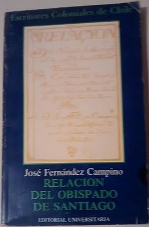 Seller image for Relacin del Obispado de Santiago. Introduccin de Patricio Estell M. for sale by Librera Monte Sarmiento
