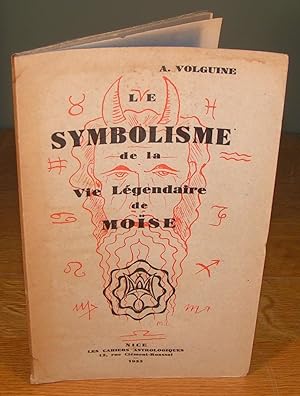 LE SYMBOLISME DE LA VIE LÉGENDAIRE DE MOÎSE