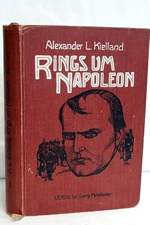 Image du vendeur pour Rings um Napoleon. Zweiter Band. Unter Mitarbeit des Verfassers bersetzt von Dr. Friedrich Leskien und Marie Leskien-Lie mis en vente par Antiquariat Bler