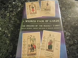 Imagen del vendedor de A Wicked Pack of Cards: The Origins of the Occult Tarot a la venta por Veronica's Books