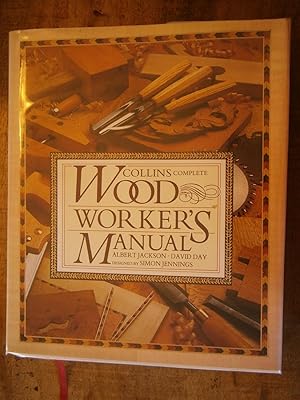 COLLINS COMPLETE WOOD WORKER'S MANUAL