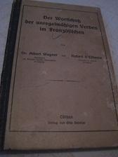 Image du vendeur pour Der Wortschatz der unregelmigen Verben im Franzsischen mis en vente par Alte Bcherwelt