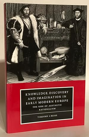 Immagine del venditore per Knowledge, Discovery and Imagination in Early Modern Europe. The Rise of Aesthetic Rationalism. venduto da Thomas Dorn, ABAA