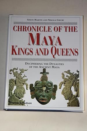 Chronicle Of The Maya Kings And Queens - Deciphering The Dynasties Of The Ancient Maya