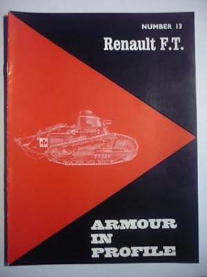 Bild des Verkufers fr Armour in profile - Number 13 - Renault F.T. zum Verkauf von D'un livre  l'autre