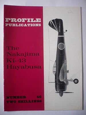 Imagen del vendedor de Profile Publications - Number 46 - The Nakajima Ki-43 Hayabusa a la venta por D'un livre  l'autre