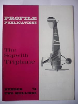 Profile Publications - Number 73 - The Sopwith Triplane