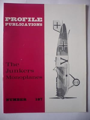 Profile Publications - Number 187 - The Junkers Monoplanes