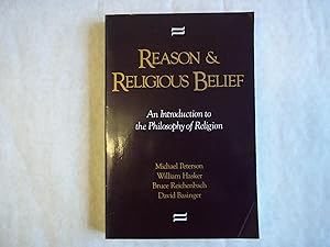 Imagen del vendedor de Reason and Religious Belief: An Introduction to the Philosophy of Religion a la venta por Carmarthenshire Rare Books