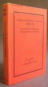Immagine del venditore per American & British Literature 1945-1975: An Annotated Bibliogrpahy of Contemporary Scholarship venduto da Books & Bidders Antiquarian Booksellers