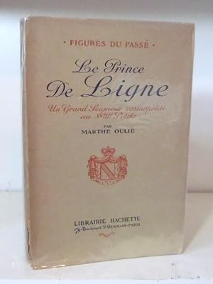 Bild des Verkufers fr Le Prince de Ligne. Un grand seigneur cosmopolite au XVIIIe sicle. zum Verkauf von BRIMSTONES