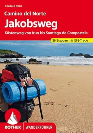 Bild des Verkufers fr Jakobsweg - Camino del Norte : Kstenweg von Irun bis Santiago de Compostela. 29 Etappen mit GPS-Tracks zum Verkauf von AHA-BUCH GmbH