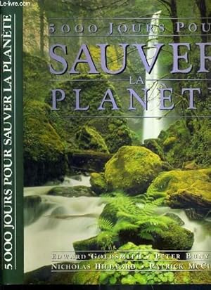 Immagine del venditore per 5 000 JOURS POUR SAUVER LA PLANETE venduto da Le-Livre