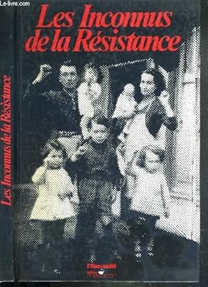 Seller image for LES INCONNUS DE LA RESISTANCE for sale by Le-Livre