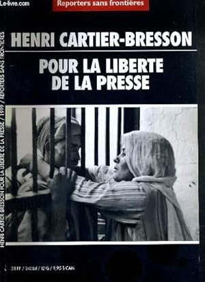 Seller image for HENRI CARTIER-BRESSON - POUR LA LIBERTE DE LA PRESSE for sale by Le-Livre