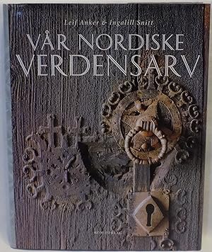 Imagen del vendedor de Var Nordiske Verdensarv a la venta por MLC Books
