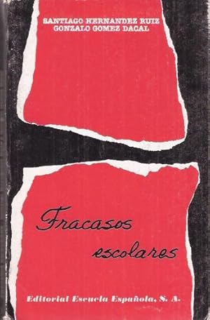Seller image for Fracasos escolares (Estudio pedaggico, legal y econmico) for sale by SOSTIENE PEREIRA