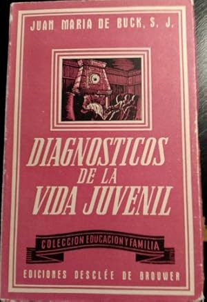 Seller image for DIAGNOSTICOS DE LA VIDA JUVENIL. for sale by Libreria Lopez de Araujo