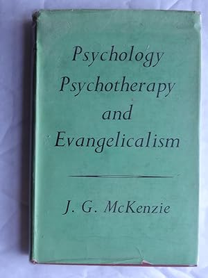 PSYCHOLOGY PSYCHOTHERAPY AND EVANGELICALISM