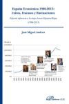 España económica 1960-2013: éxitos, fracasos y fluctuaciones