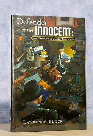 Defender of the Innocent:; The Casebook of Martin Ehrengraf
