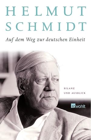 Seller image for Auf dem Weg zur deutschen Einheit. Bilanz und Ausblick. for sale by Rheinlandia Verlag