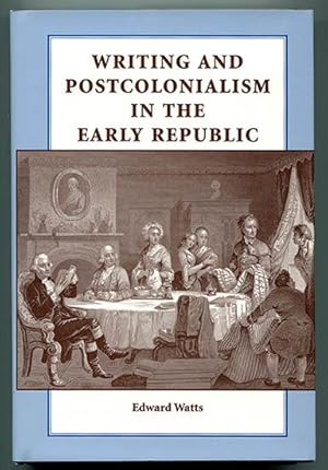 Seller image for Writing and Postcolonialism in the Early Republic for sale by Book Happy Booksellers