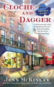Cloche and Dagger: A Hat Shop Mystery