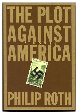 Bild des Verkufers fr The Plot Against America zum Verkauf von Books Tell You Why  -  ABAA/ILAB