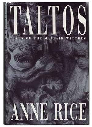 Bild des Verkufers fr Taltos: Lives of the Mayfair Witches -1st Edition/1st Printing zum Verkauf von Books Tell You Why  -  ABAA/ILAB