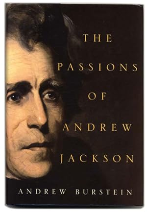 Bild des Verkufers fr The Passions of Andrew Jackson - 1st Edition/1st Printing zum Verkauf von Books Tell You Why  -  ABAA/ILAB