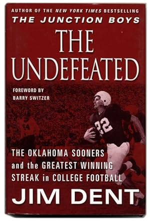 Bild des Verkufers fr The Undefeated: The Oklahoma Sooners and the Greatest Winning Streak in College Football - 1st Edition/1st Printing zum Verkauf von Books Tell You Why  -  ABAA/ILAB