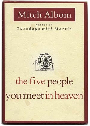 Bild des Verkufers fr The Five People You Meet in Heaven - 1st Edition/1st Printing zum Verkauf von Books Tell You Why  -  ABAA/ILAB
