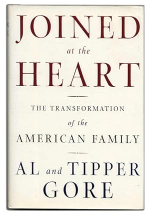 Joined at the Heart: The Transformation of the American Family - 1st Edition/1st Printing