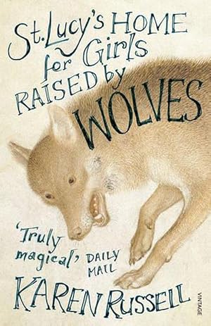 Immagine del venditore per St Lucy's Home for Girls Raised by Wolves (Paperback) venduto da AussieBookSeller