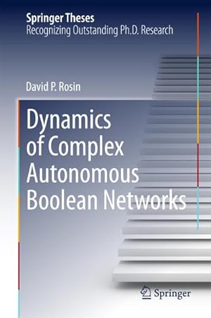 Bild des Verkufers fr Dynamics of Complex Autonomous Boolean Networks zum Verkauf von BuchWeltWeit Ludwig Meier e.K.