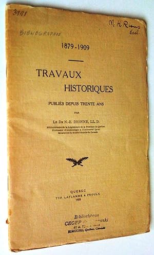 1879-1909 Travaux historiques publiés depuis trente ans