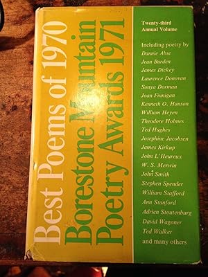 Imagen del vendedor de Best Poems of 1970 : Borestone Mountain Poetry Awards 1971 : a Compilation of Original Poetry Published in Magazines of the English-Speaking World in 1970 Twenty-third Annual Issue a la venta por Ripping Yarns