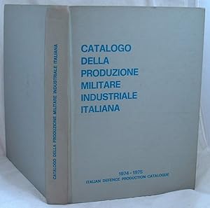Catalogo Della Produzione Militare Industriale Italiana . Catalog Of Military Industrial Producti...